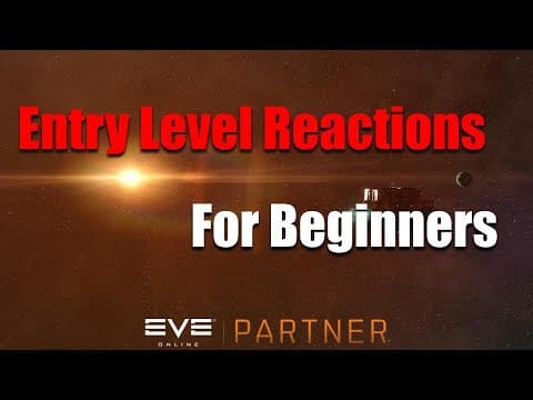 EVE Online: Entry Level Reactions For Beginners!