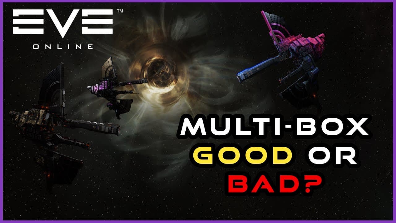 Multiboxing in EVE Online Worth It or Not?