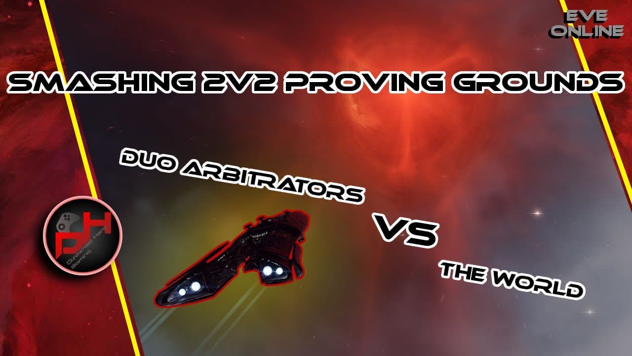 Smashing 2v2 Proving Grounds | EVE Online