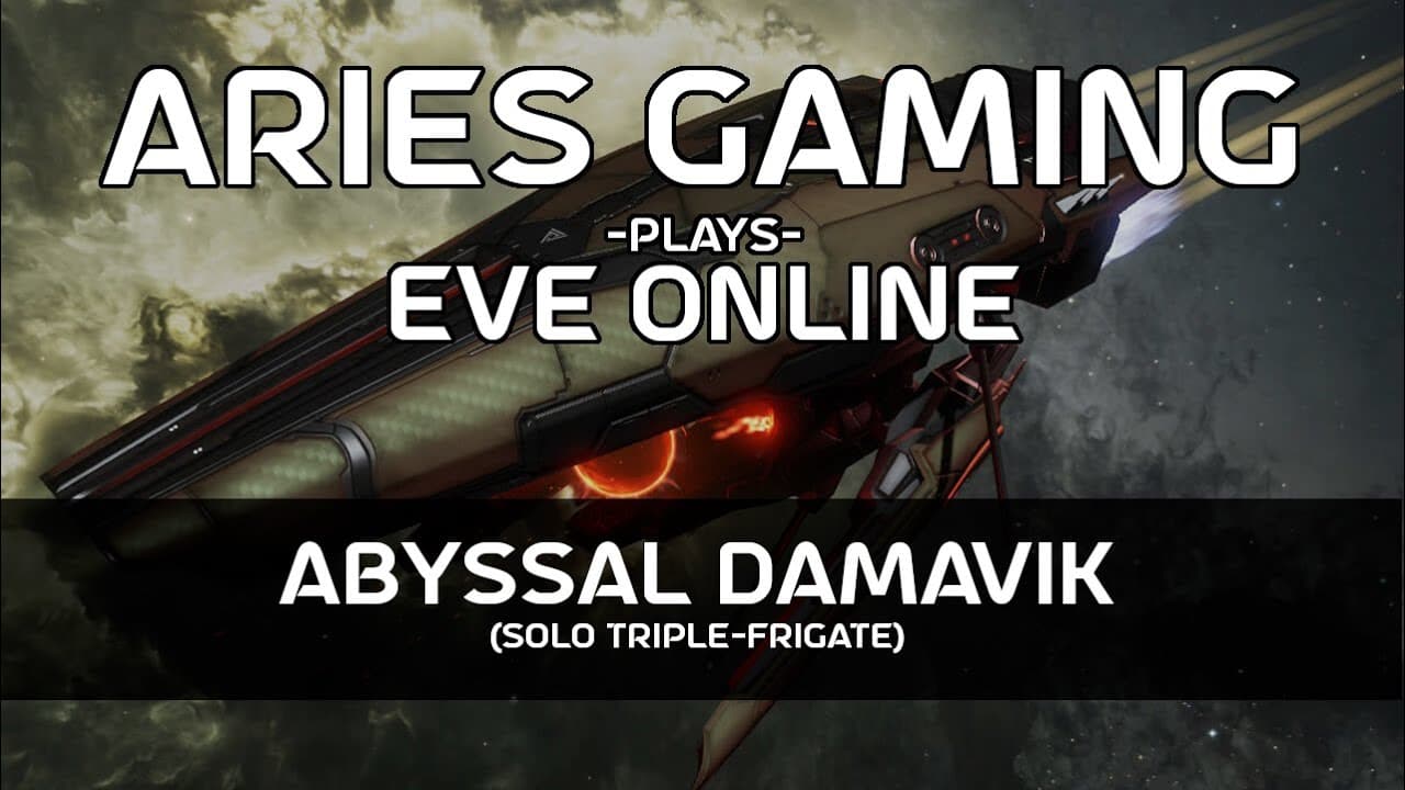 Aries Gaming 4 - EVE Online: Abyssal Damavik (Solo Triple-frigate)