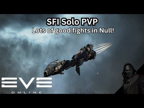 EVE Online - SFI - Solo Nullsec PVP