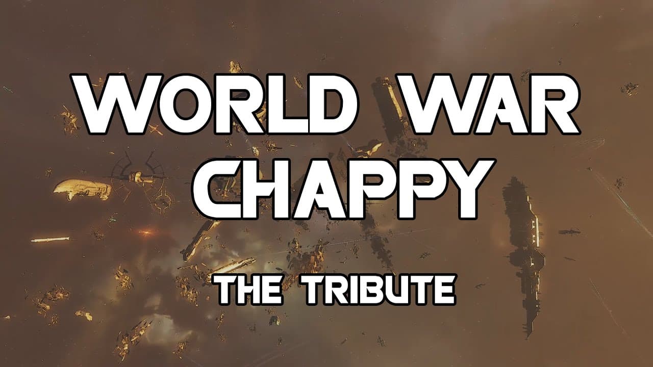 EVE Online - World War Chappy: The Tribute