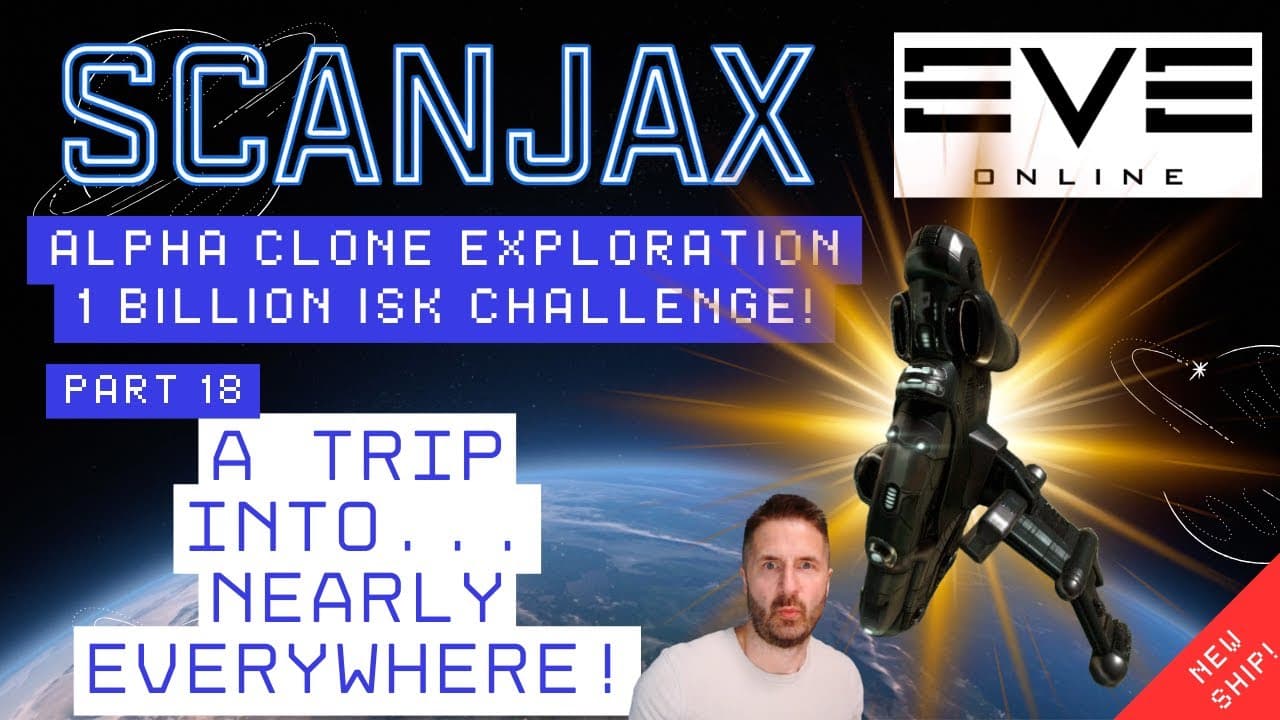 🚀 1 BILLION ISK EXPLORATION CHALLENGE | EVE Online Alpha Clone - Ep18 - BIG ADVENTURE, ISK GAINED!