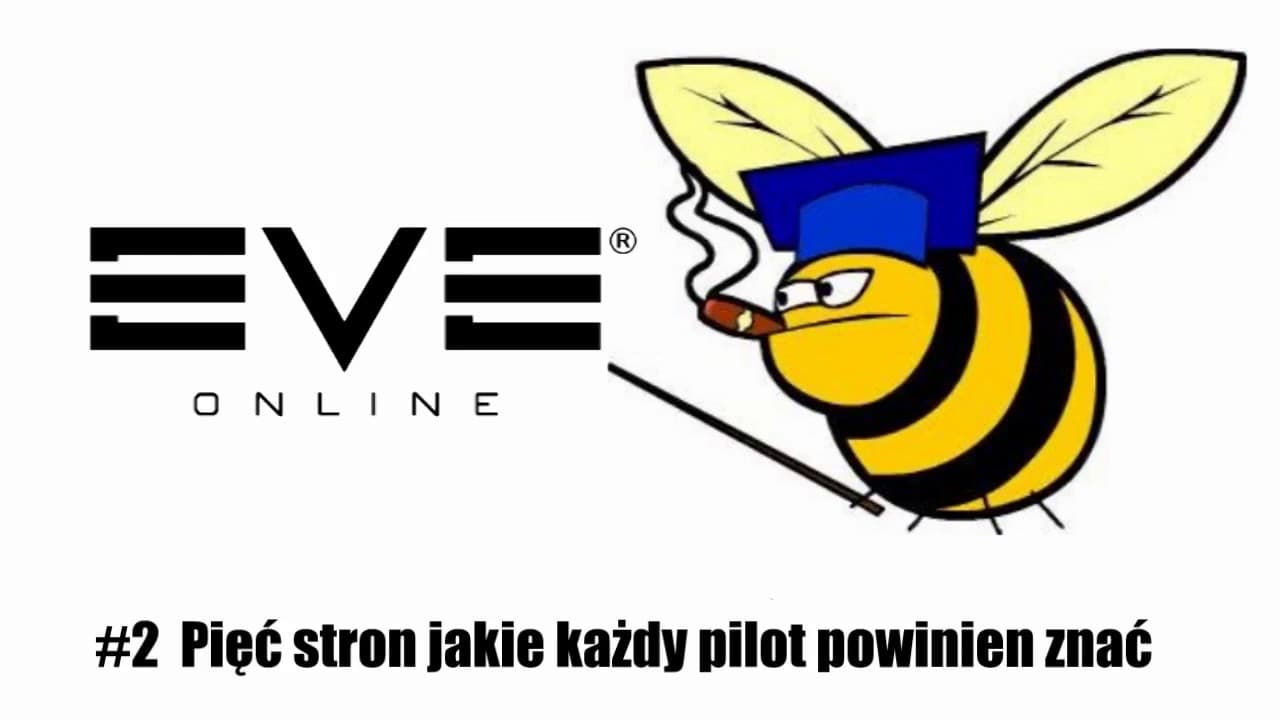 Strony, jakie każdy pilot powinien znać | Eve Online poradniki #2