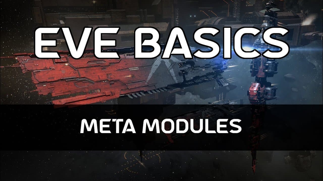 EVE Basics 07 - Meta Modules