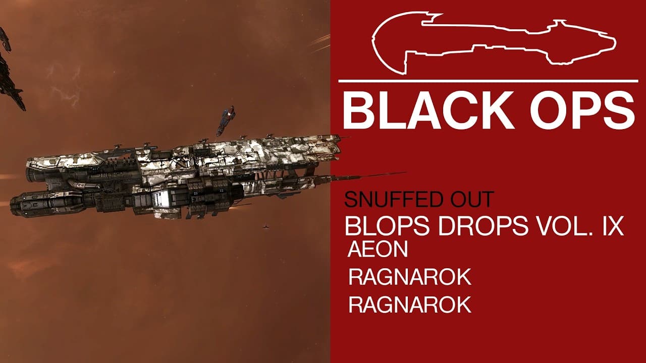 Snuffed Out - BLOPS Vol. 9.  Aeon / 2 Ragnarok kills