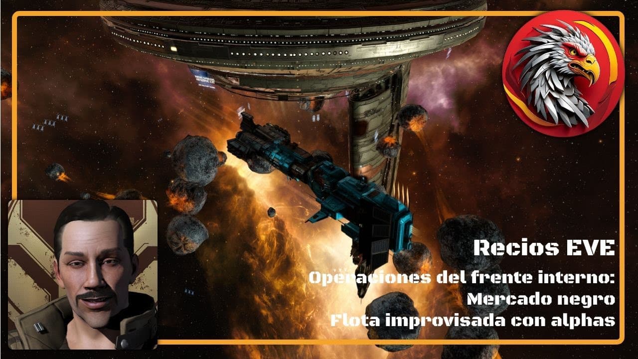 Vivo de #EVEOnline en español: Operaciones de frente interno - Mercado negro / flota improvisada