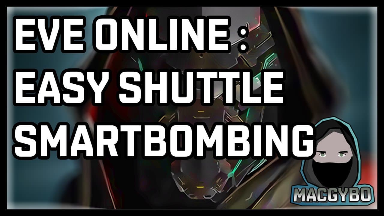 Eve Online : Easy Shuttle Smartbombing
