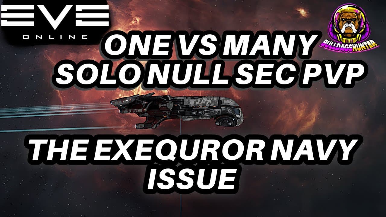 One VS MANY - Solo  PVP Null Sec - The Exequror Navy Issue - EVE ONLINE