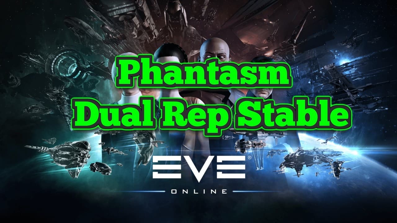 Eve Online, Dual Rep Stable Phantasm Setup