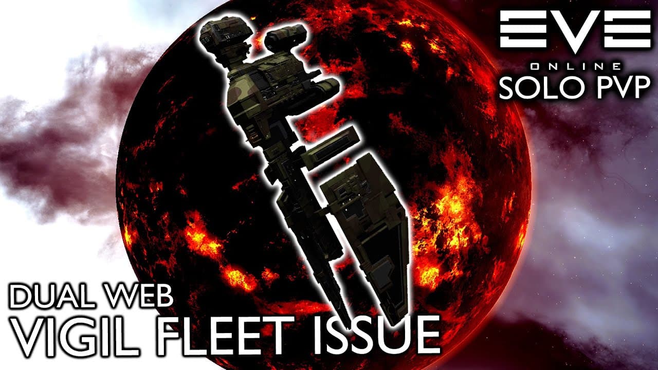 Vigil Fleet Issue : EvE Online - Solo PvP