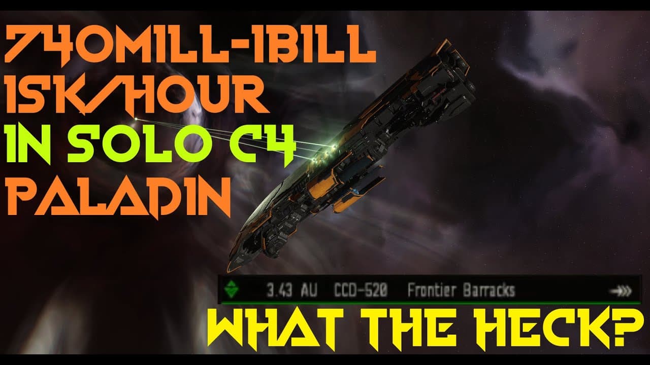 Up to 1 Billion Isk per Hour in C4 Solo Paladin - WHAT? - EVE Online Wormhole Farm