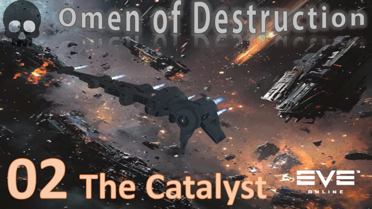 Omen of Destruction : EVE Online Ultimate Fits - Catalyst
