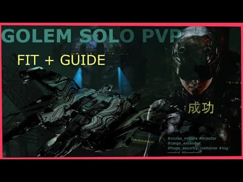 Eve Online - Golem Solo PvP Fit (Solo / Fleet) (read bio)