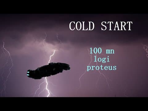 Cold start : 100mn logi proteus