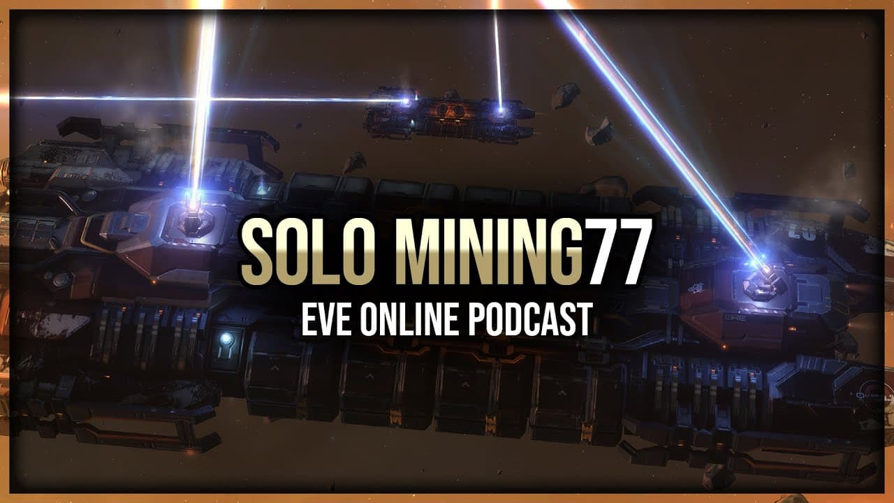 Episode 77: Mackinaw VS Hulk & Why Compression Matters For Solo Mining - EVE Online