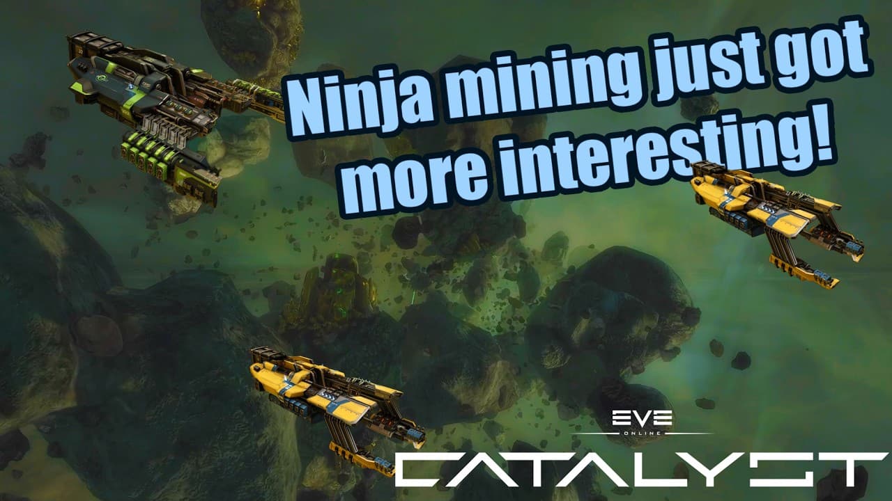 The new way to ninja mine thanks to Catalyst Expansion | EVE Online expansion notes