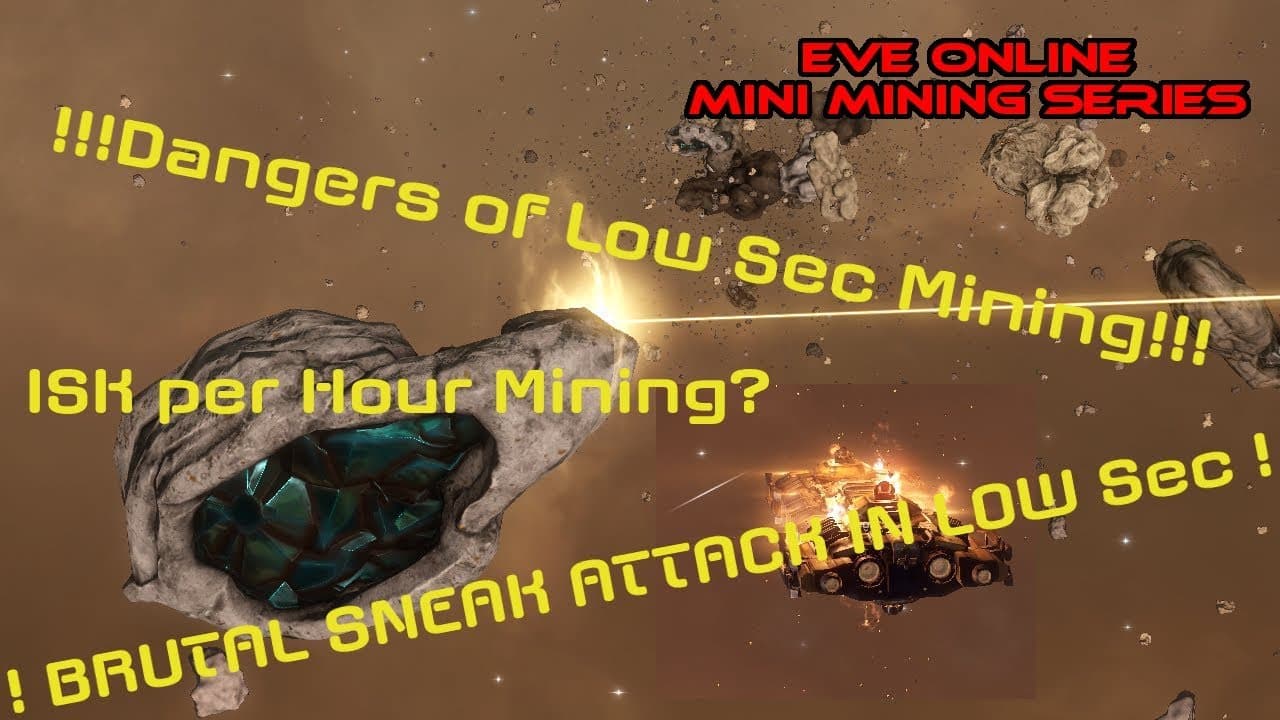 Low Sec Mining SUCKS A$$ | How To: EVE Online Mini Mining Series