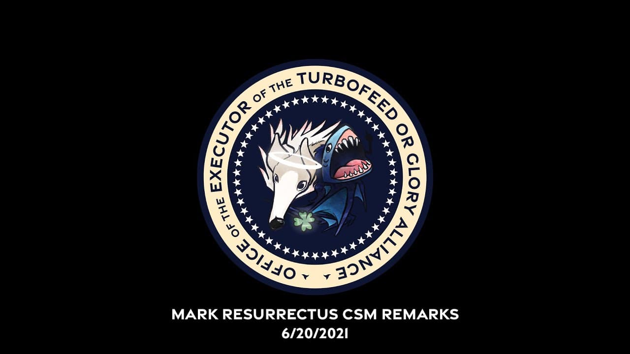 Mark Resurrectus CSM Remarks 6/20/2021