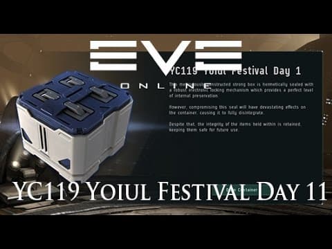 Eve Online: YC119 Yoiul Festival Day 11 | Christmas Gifts