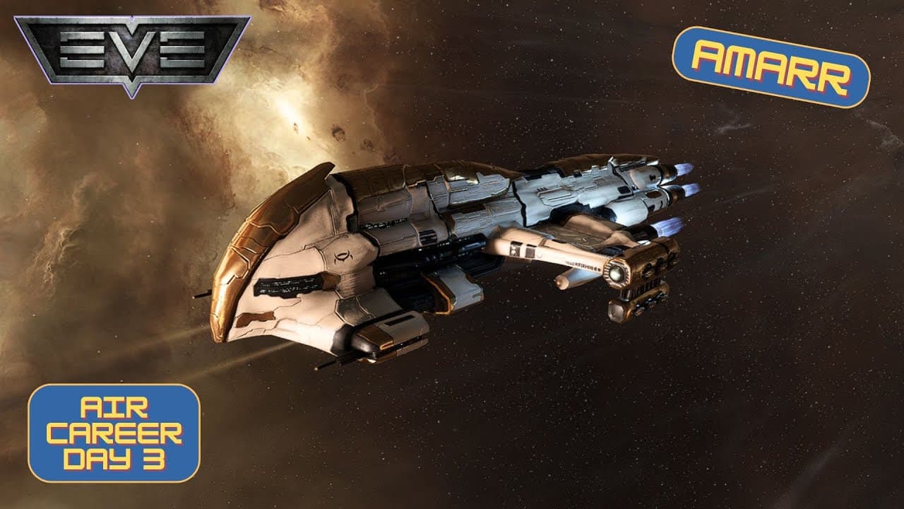 EVE Online: AIR Career Day 3 - Amarr