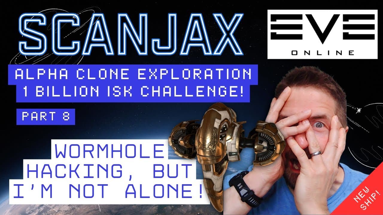 🚀 1 BILLION ISK EXPLORATION CHALLENGE | EVE Online Alpha Clone - Ep8 - WORMHOLE HACKS BUT NOT ALONE!
