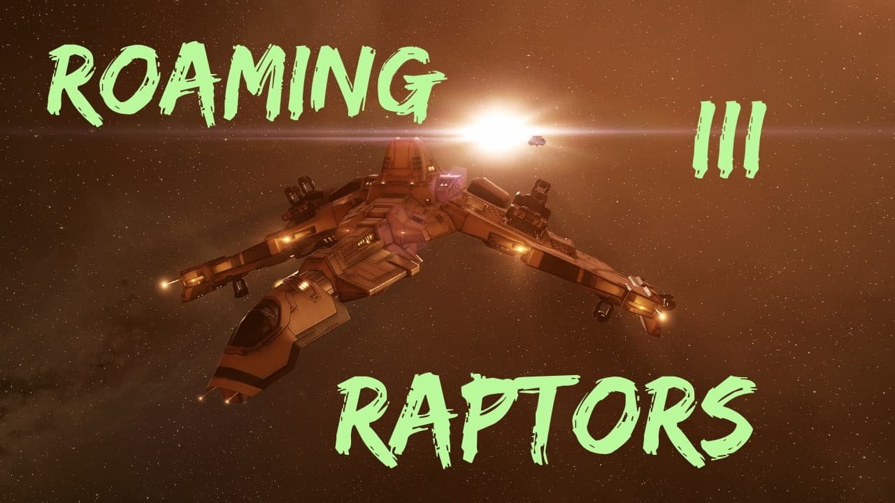 Raptor Fleet Roam III | Eve Online PvP
