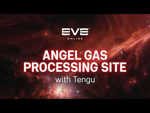 Eve Online - Angel Gas Processing Site with Tengu