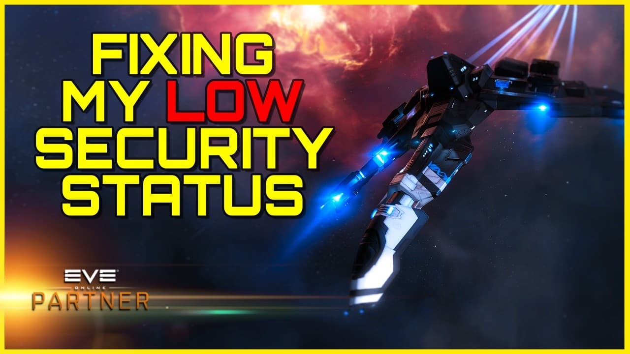 Eve Online - Fixing My Low Security Status