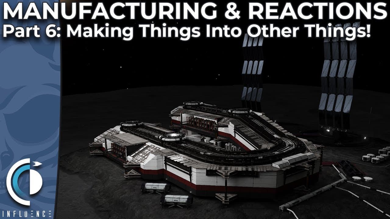 Manufacturing & Bioreactions: Turning Stuff Into Other Stuff || Influence