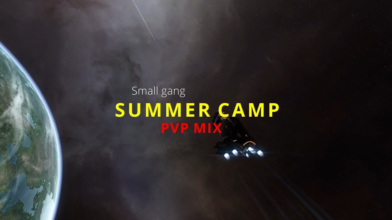 Summer camp : Small gang pvp mix