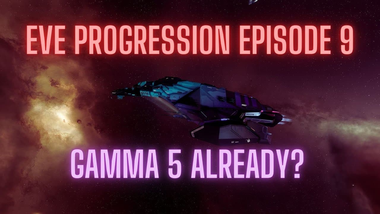 EVE Online Progression Episode 9 Part - Two