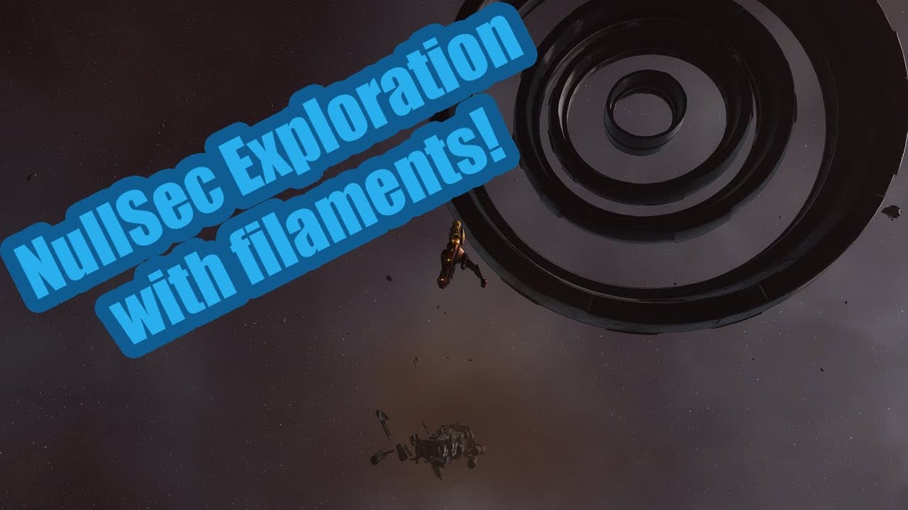 Filament Exploration - making NullSec ISK safely! | EVE Online ISK guide