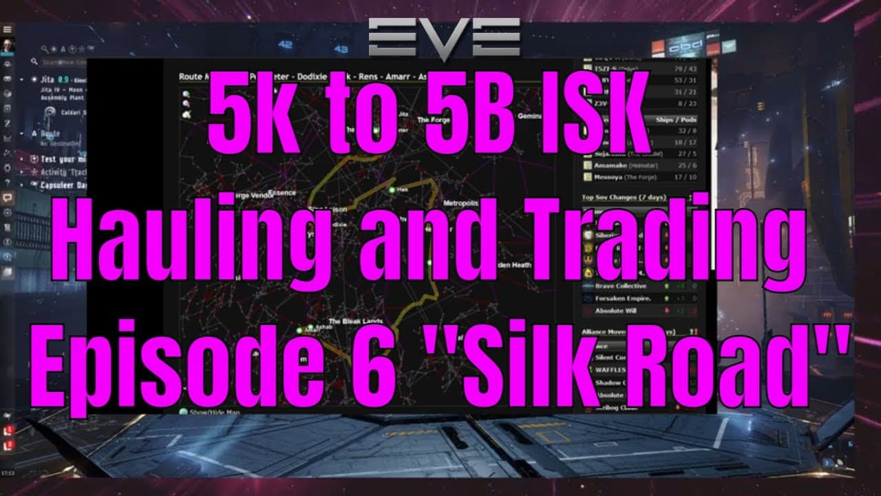 EVE Online - 5k to 5B ISK Hauling and Trading Episode 6 The Silk Road