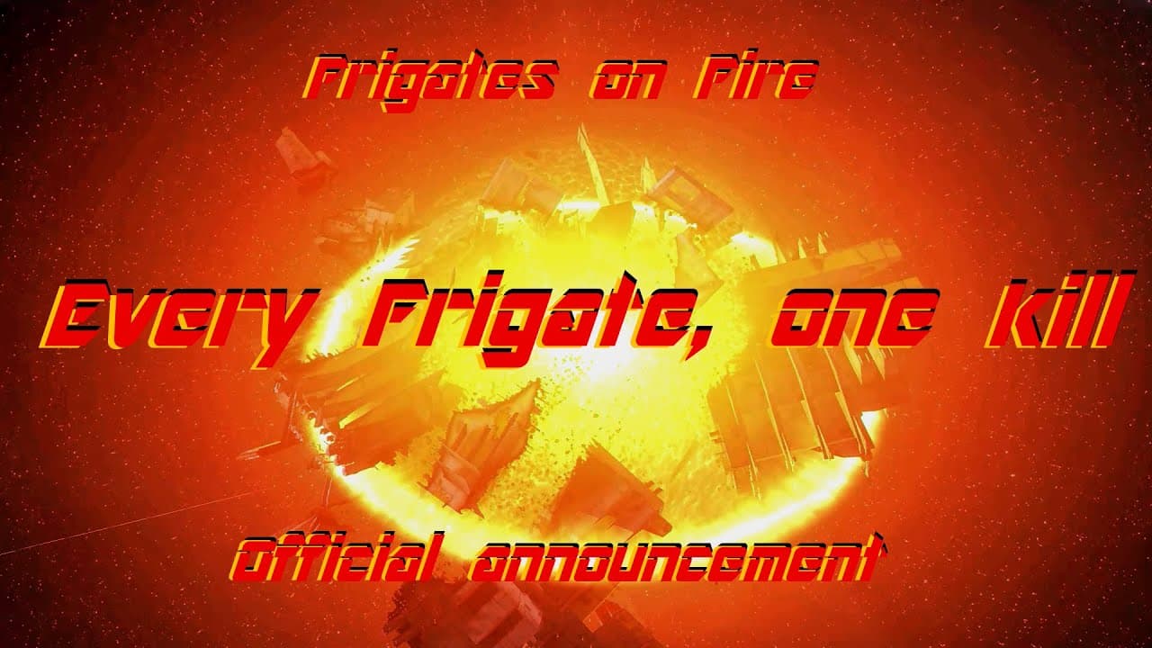 Every Frigate, One Kill - Announcement Trailer