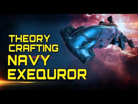 Eve Online - EXEQUROR NAVY ISSUE - THEORY CRAFTING