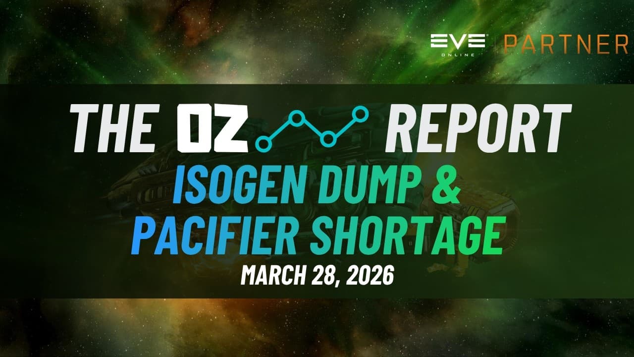 Isogen Dump & Pacifier Shortage  - The Oz Report (Mar 28th 2026)