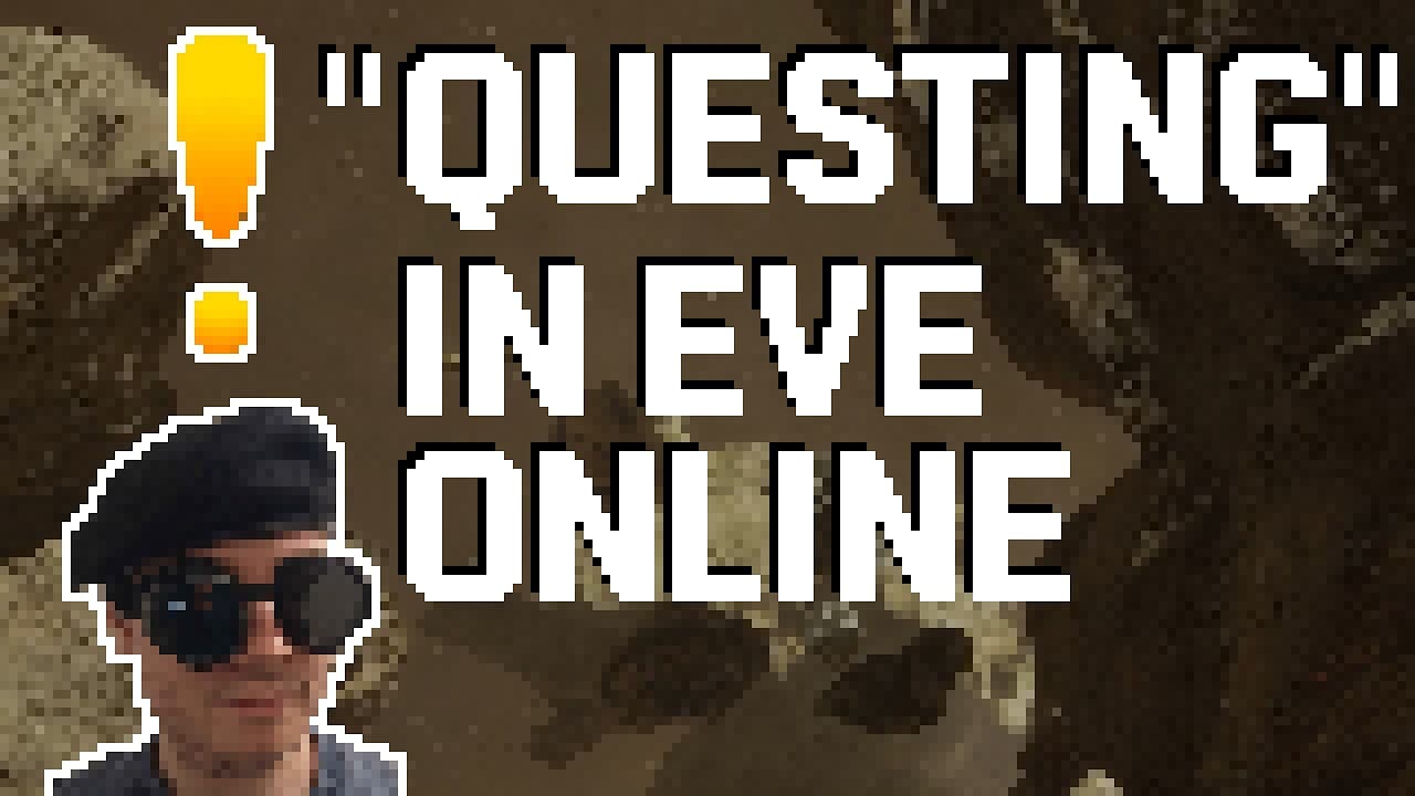 "Questing" In EVE Online