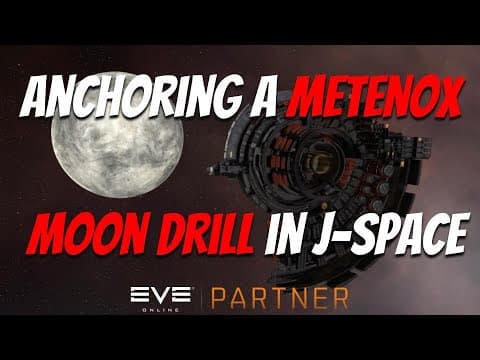 EVE Online: Anchoring a METANOX MOON DRILL in J-space
