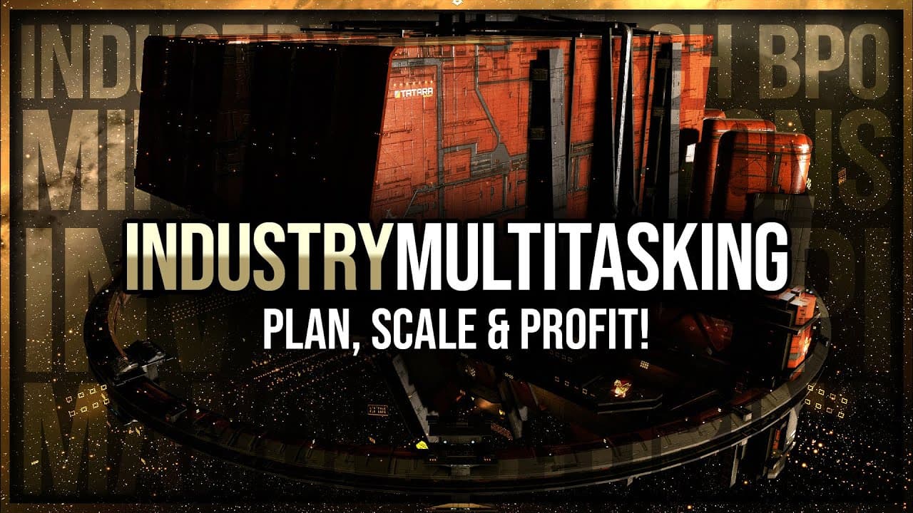 Efficient Industry Multitasking in EVE Online – Tips from a Veteran
