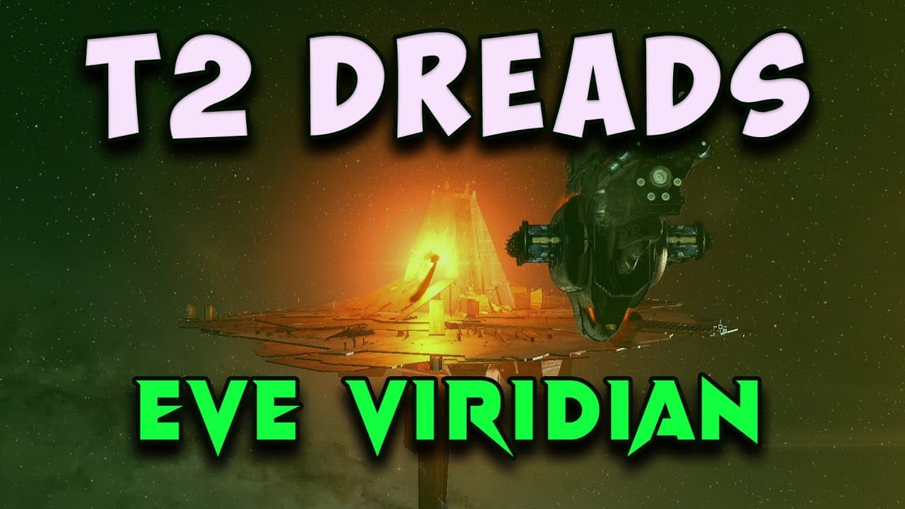 EVE Viridian T2 Dreads - First Look