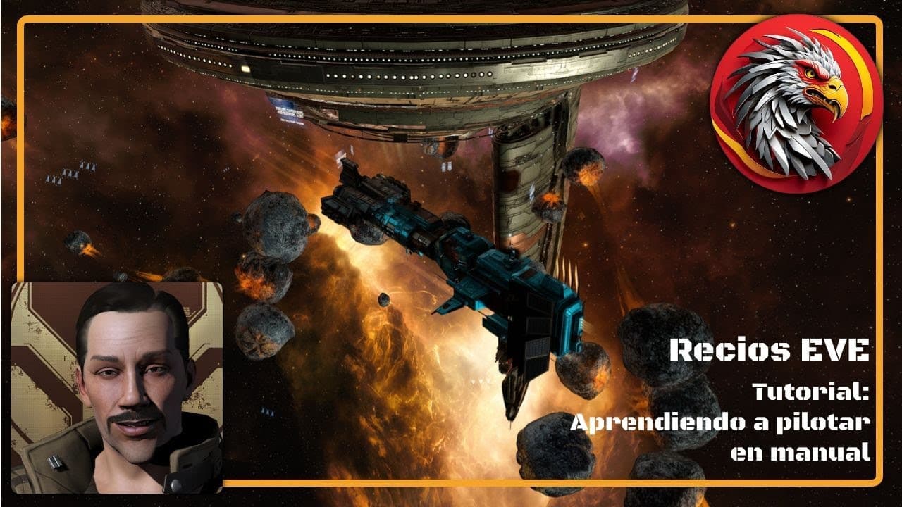 Tutorial de #EVEOnline en español: aprendiendo a pilotar en manual