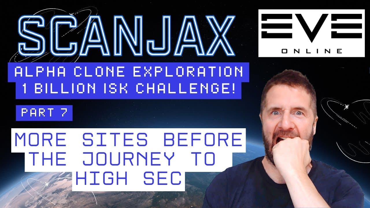 🚀 1 BILLION ISK EXPLORATION CHALLENGE | EVE Online Alpha Clone - Ep7 - SOME HACKS BEFORE GOING HOME