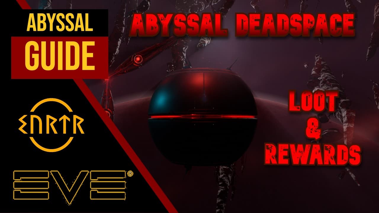 Loot & Rewards - An Abyssal Explainer Part 6