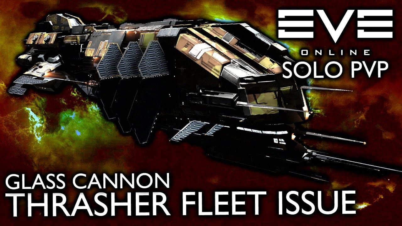 EvE Online - Solo PvP : Thrasher Fleet Issue