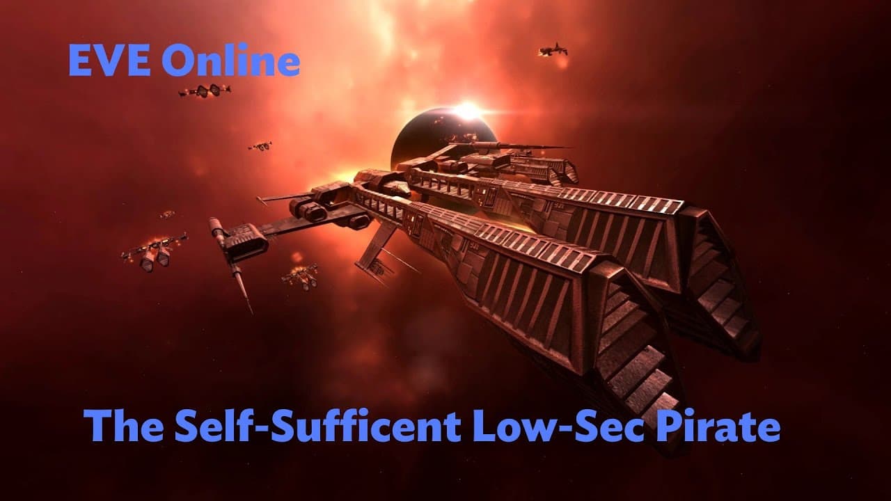 EVE Online - The Self-Sufficient Low-Sec Pirate