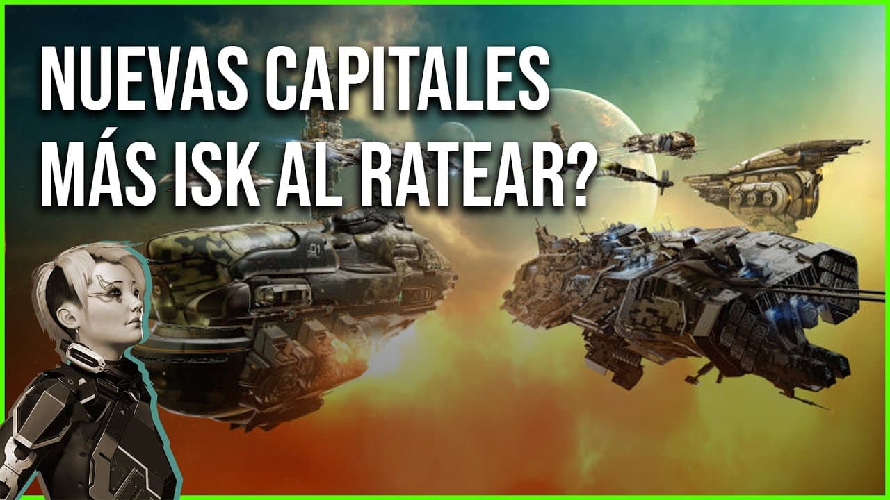Nuevas naves CAPITALES y más FARMEO!! | EVE online