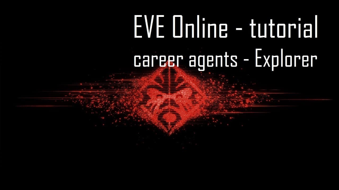 EVE Online - tips for new players - 5 - career agent - Explorer