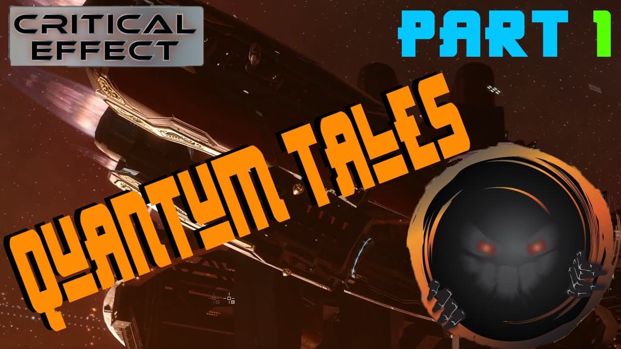 [EVE-Online] Quantum Tales, Part 1 || 2 Billion isk and a Curse || Critical Effect☄️