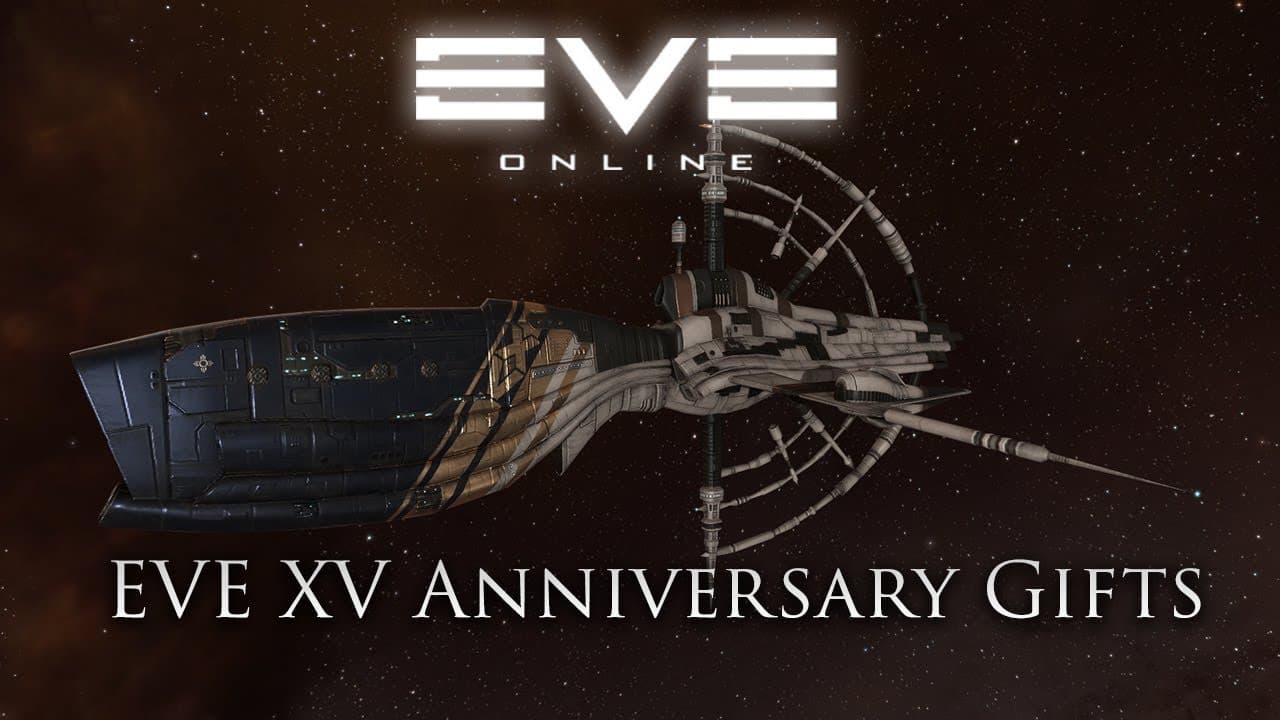 Eve Online: EVE's XV Anniversary Gifts | May 6th